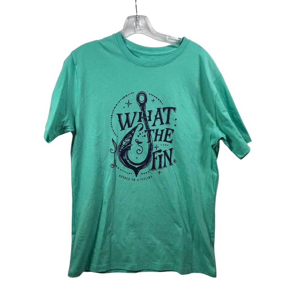 What The Fin Mens Graphic Tee Teal Green Hooked on a Feeling Cotton Shirt M